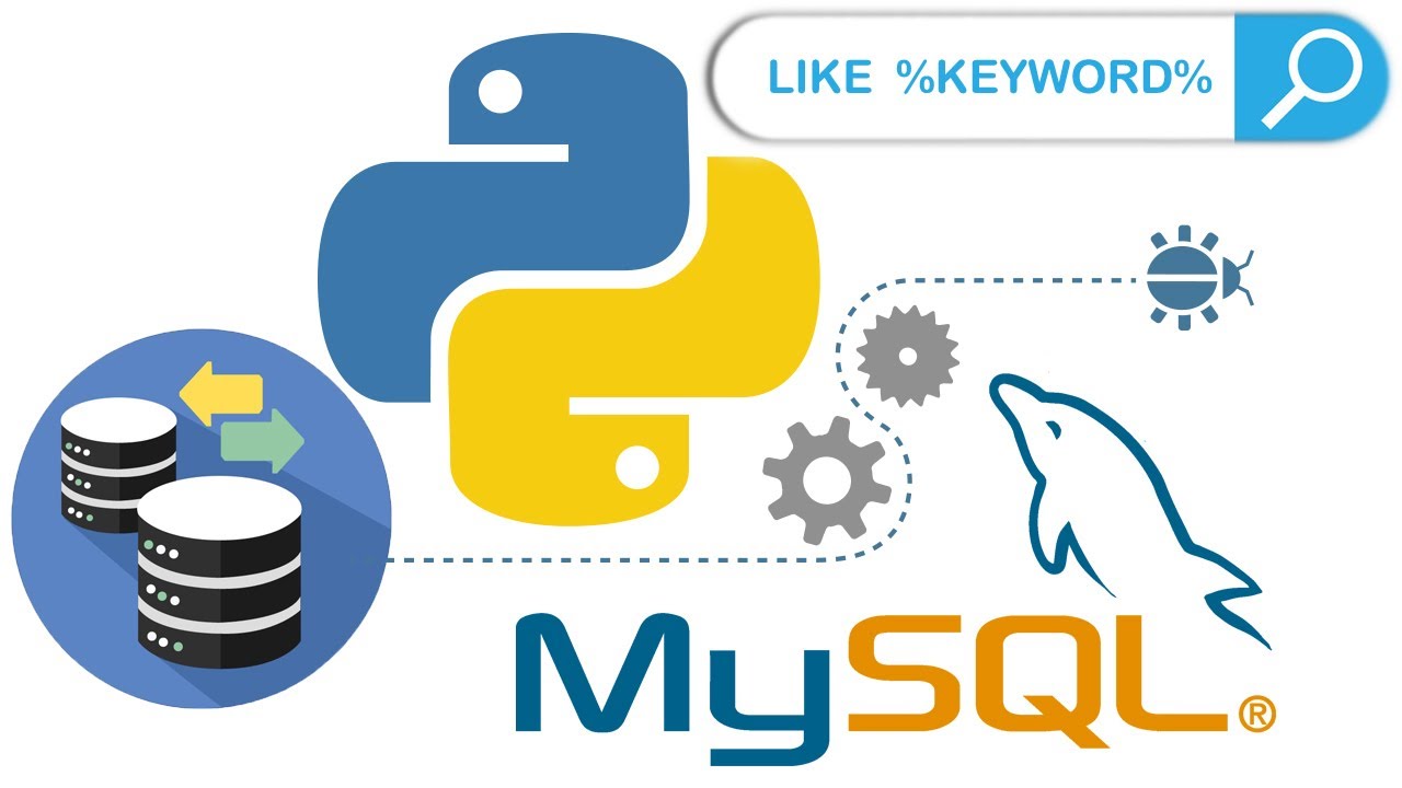 PYTHON MYSQL HOW TO SEARCH IN DATABASE USE LIKE WILDCARD OPERATOR WITH PYTHON MYSQL CONNECTOR APACHE