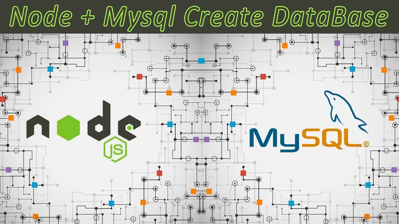 HOW TO CREATE DATABASE MYSQL NODE.js